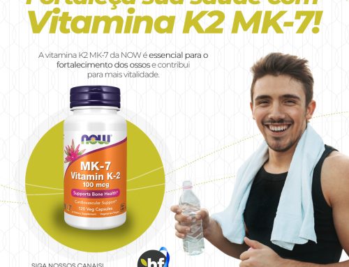 Fortaleça sua saúde com Vitamina K2 MK-7!